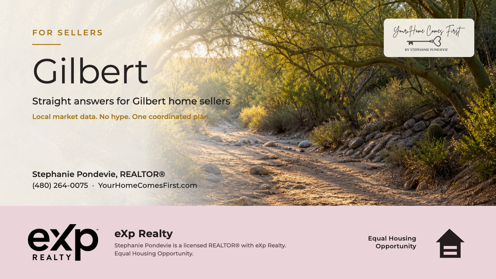 Your Home Comes First, Gilbert, Arizona real estate with Stephanie Pondevie, eXp Realty
